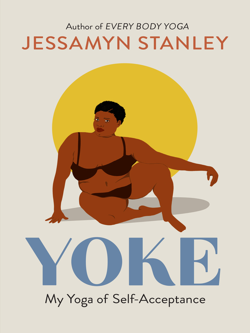 Title details for Yoke by Jessamyn Stanley - Wait list